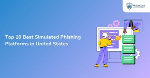 top 10 best simulated phishing platforms in united states