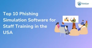 top-10-phishing-simulation-software-for-staff-training-in-the-usa