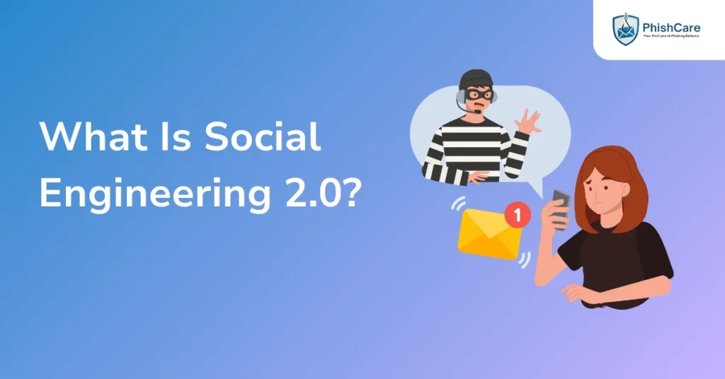 What Is Social Engineering 2.0